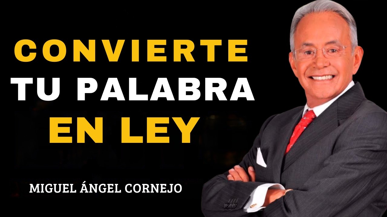 EL PODER DE CUMPLIR LO QUE TE PROMETES: Tu palabra SERÁ LEY | Miguel Angel Cornejo