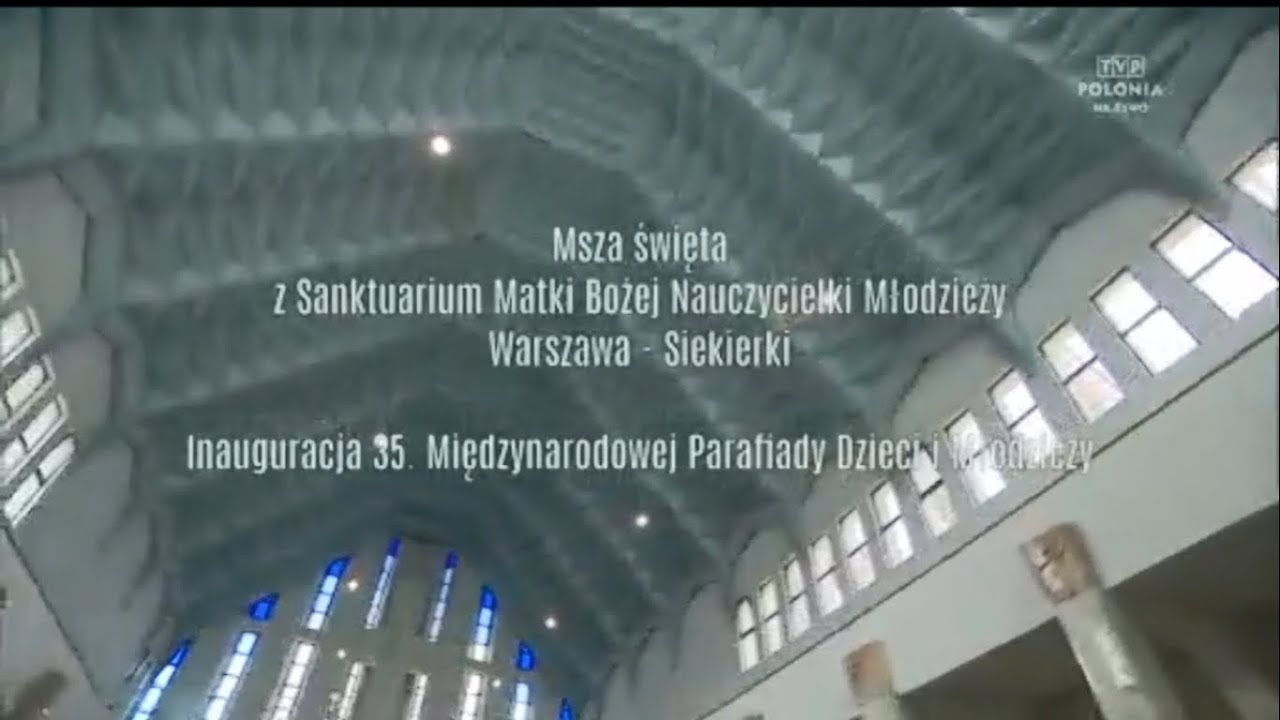 MSZA ŚWIĘTA TVP POLONIA | Sanktuarium Matki Bożej Nauczycielki Młodzieży, Warszawa | 07/07/2024