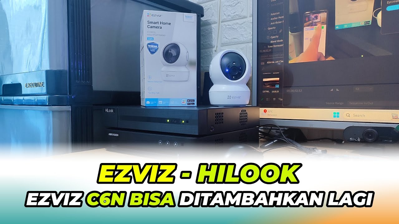 Ezviz C6N Kembali Bisa Di Tambahkan Ke DVR Hilook