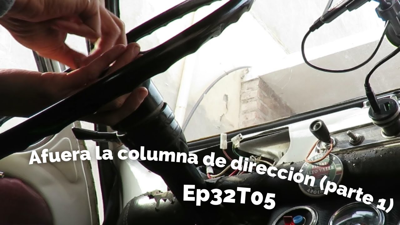 Cómo saqué la columna de dirección (P1) Ep32T05 / #mantenimiento #Fiat600 #fitino600