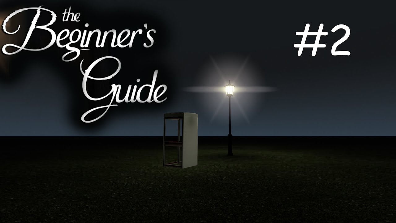 Alguien En Qui&eacute;n Confiar... | The Beginner's Guide #2 - Calibr&iacute;simo Cal
