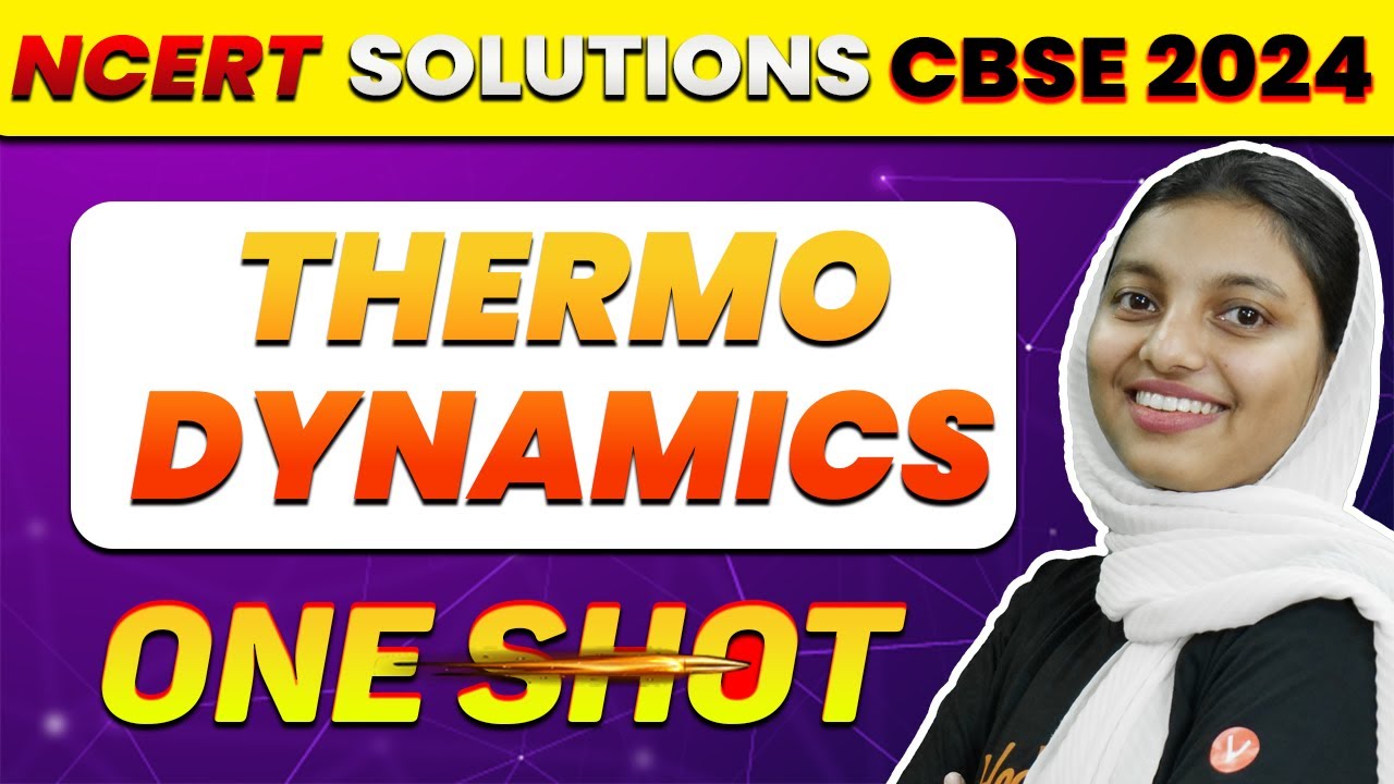 ONE SHOT Thermodynamics🔥| NCERT Solutions | Class 11 Chemistry | CBSE 2024 | JEE/NEET