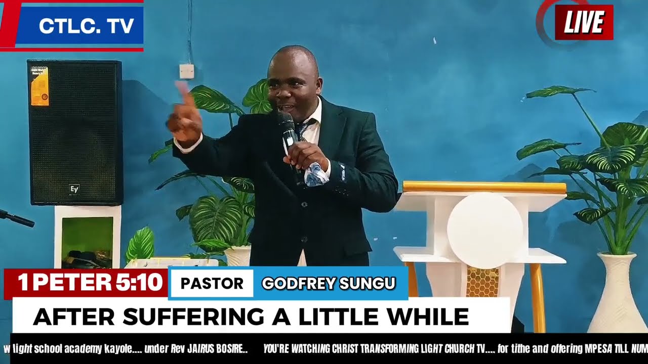 AFTER SUFFERING A LITTLE  WHILE (1 Peter 5:10) -  PST GODFREY SUNGU