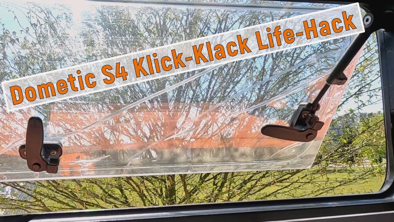 Dometic S4 Klick Klack Life-Hack, immer ärger mit den kleinen Fenstern. Leben im Kat1