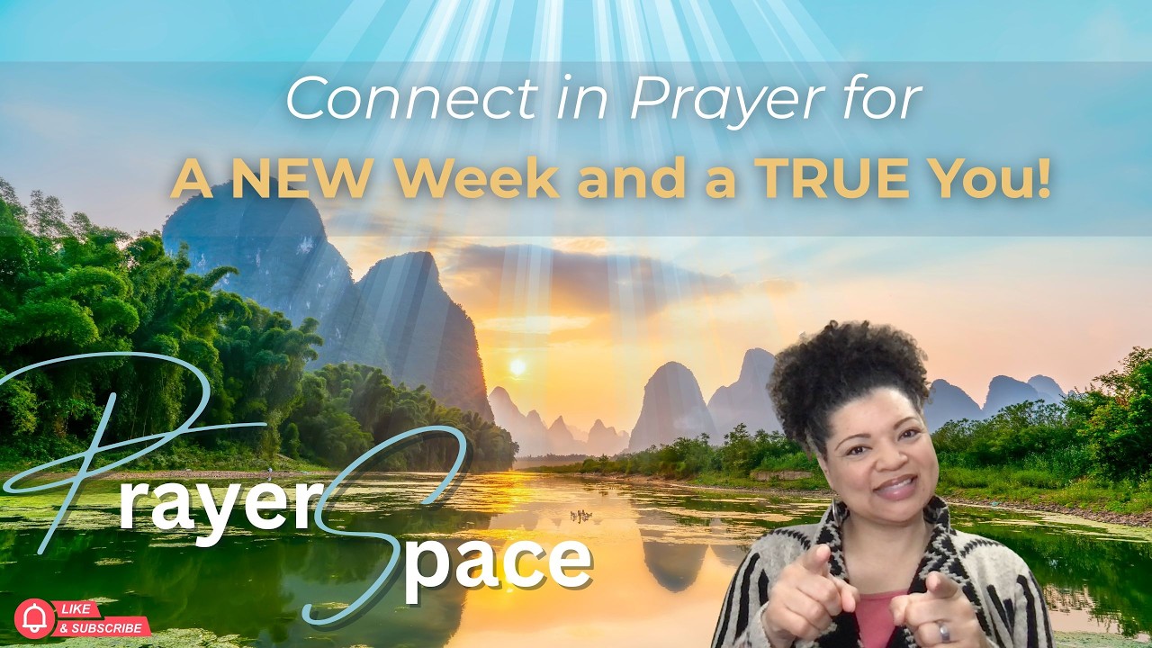 Prayer for a New Week and a True You