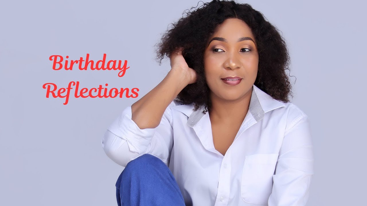 Birthday Reflections