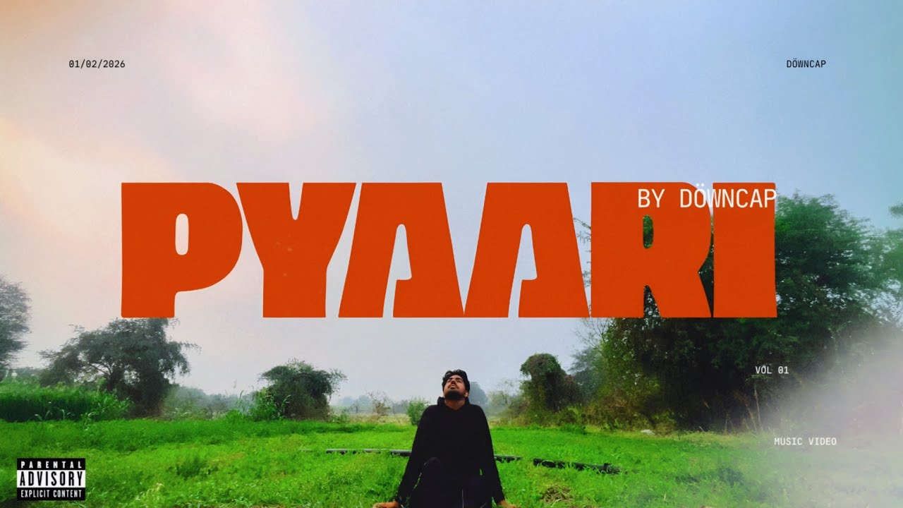 PYAARI | D&Ouml;WNCAP | (Official Music Video)