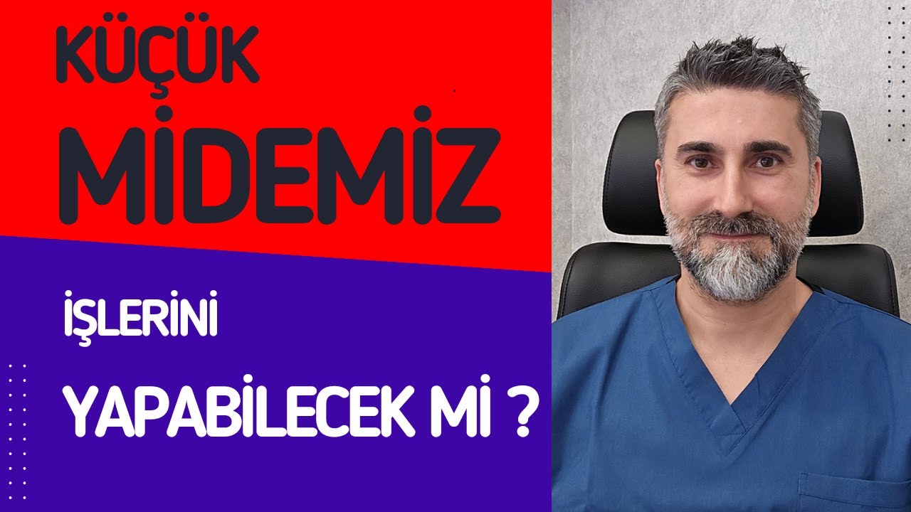KÜÇÜK MİDEmiz kendi işlerini yapabilecek Mİ..? (Obezite cerrahisi, tüp mide, gastrik bypass)
