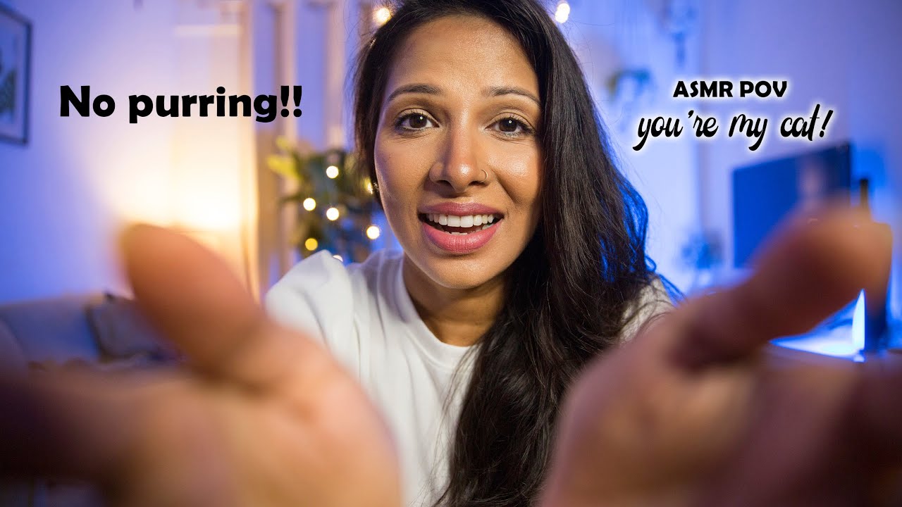 ASMR POV| You're my cat I'm pampering you| No purring| personal attention| Marathi and English