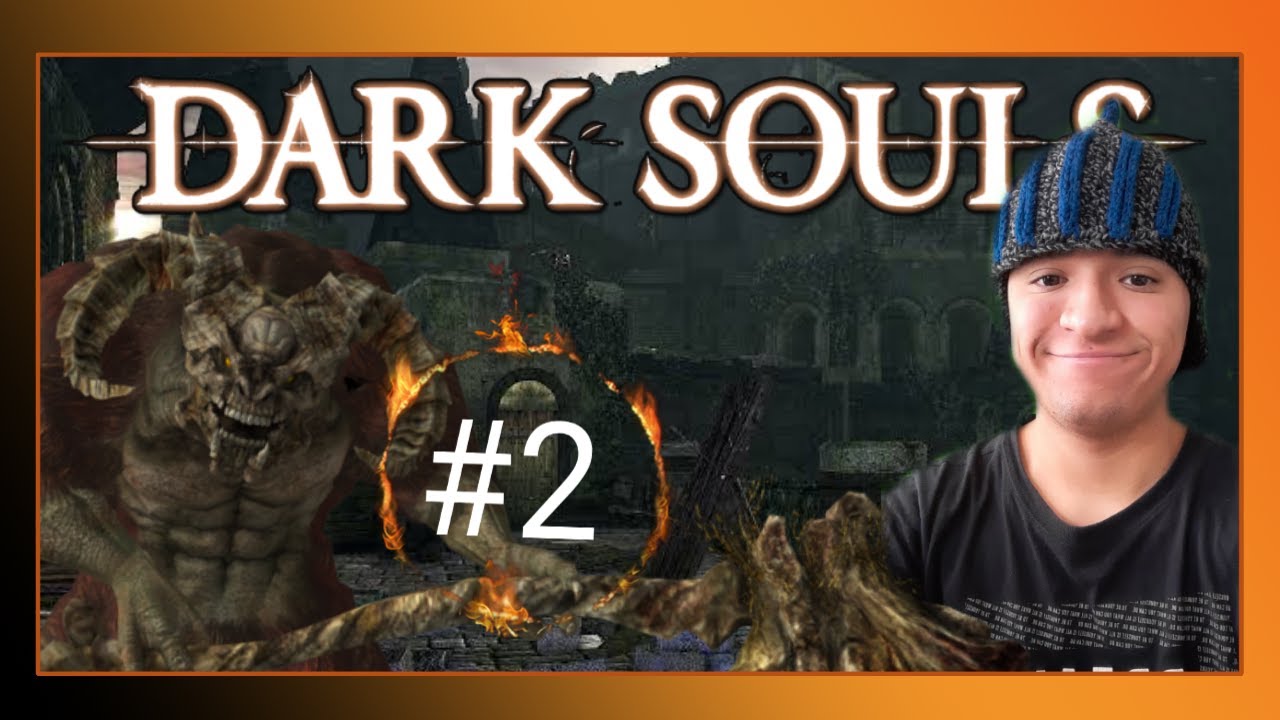 Dark Souls: Remastered / #2 parte 1 / Burgo de los no muertos / cyuber75