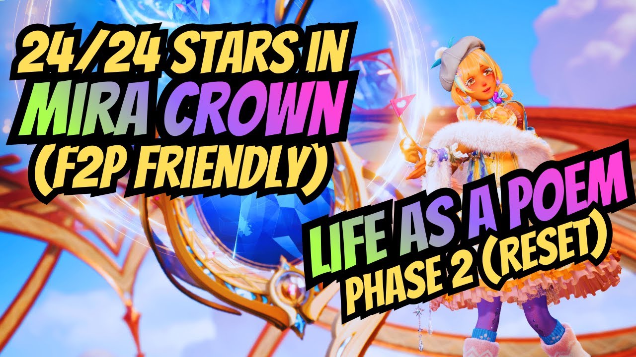 Mira Crown Phase 2 (Reset) Full Clear Guide for Life as a Poem | Infinity Nikki 2.1