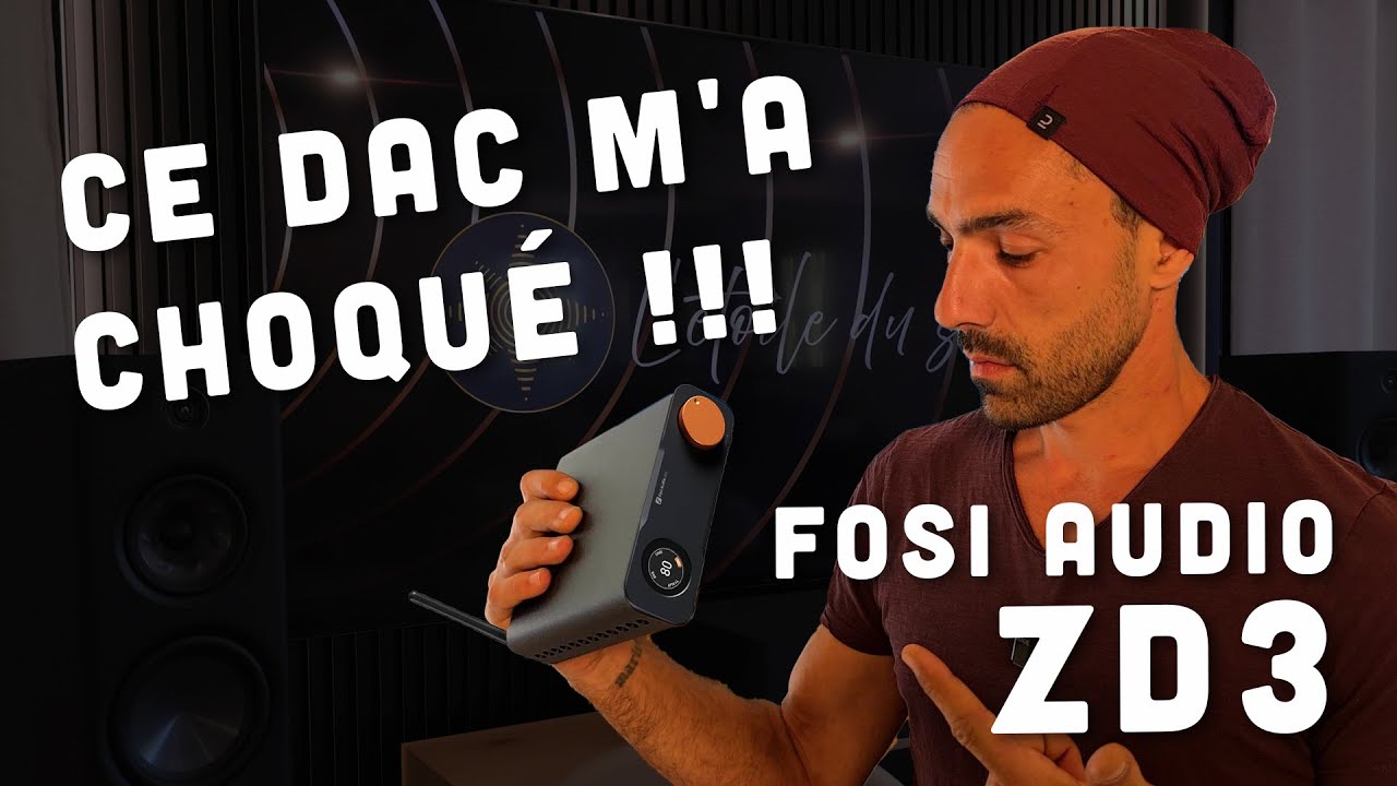 Fosi Audio ZD3 : un DAC qui change tout pour moins de 200€