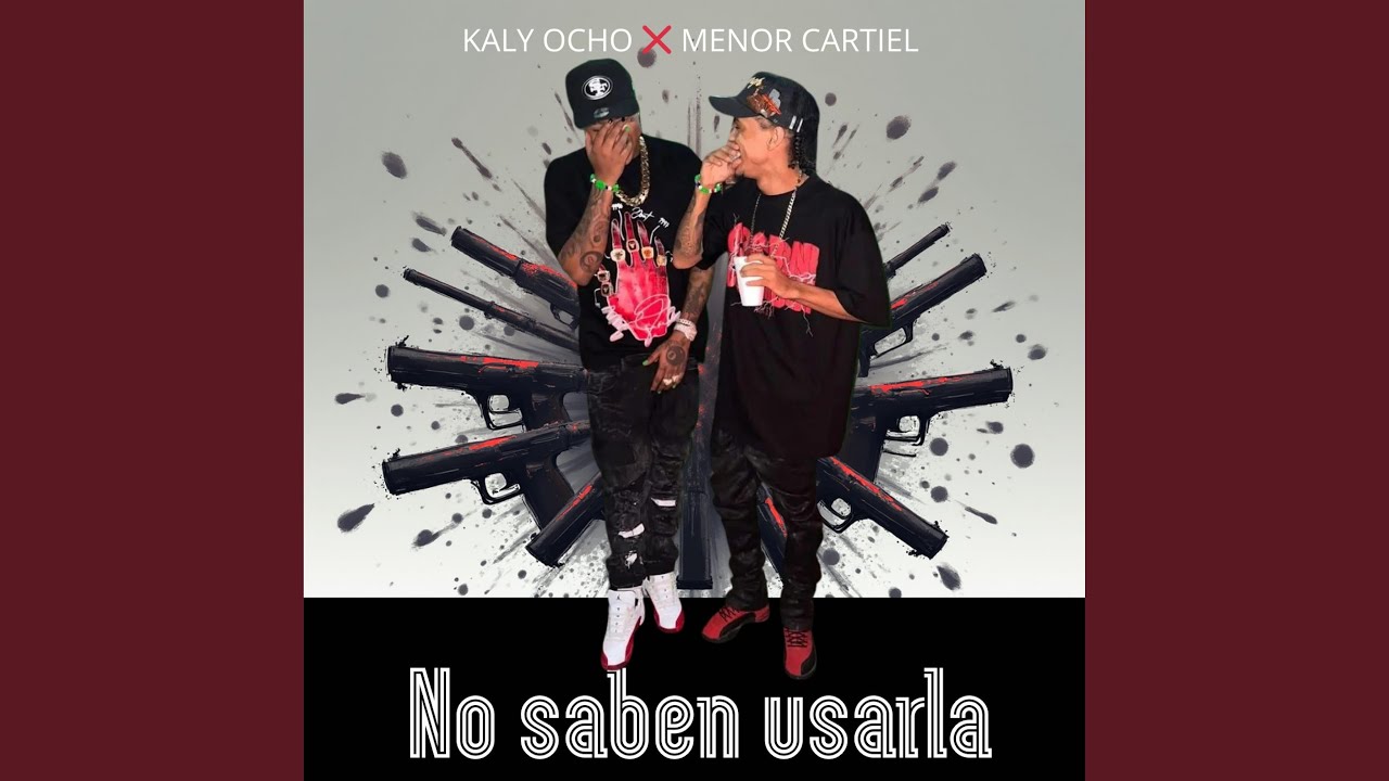 No saben usarla (feat. Kaly Ocho & Menor cartier)