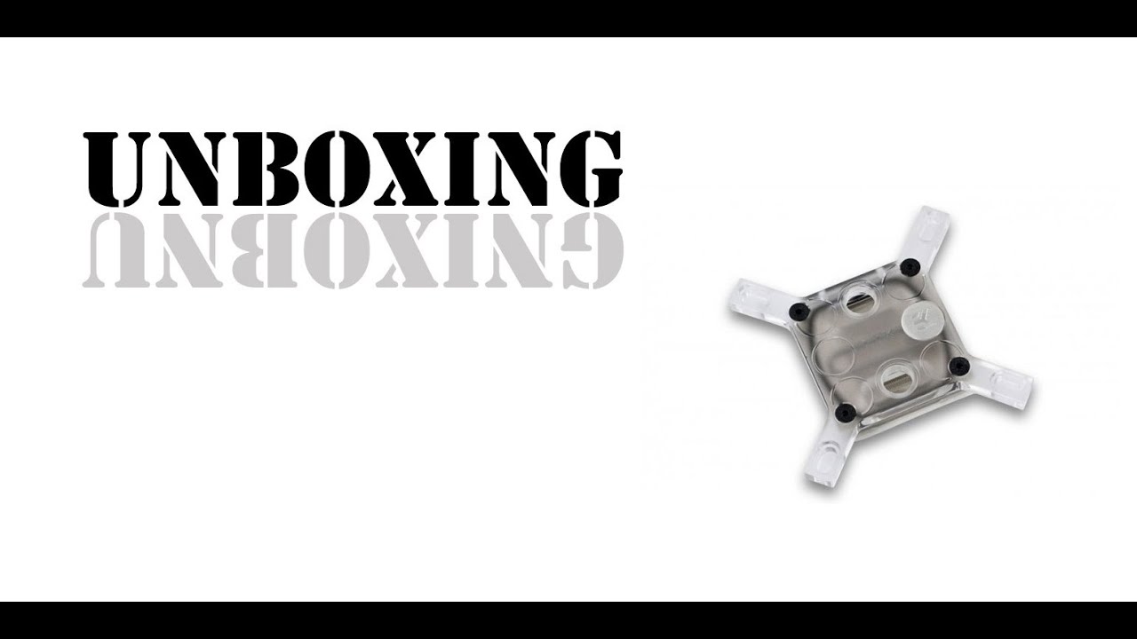 EK Supreme LTX CSQ - Nickel plexi - UnBoxing