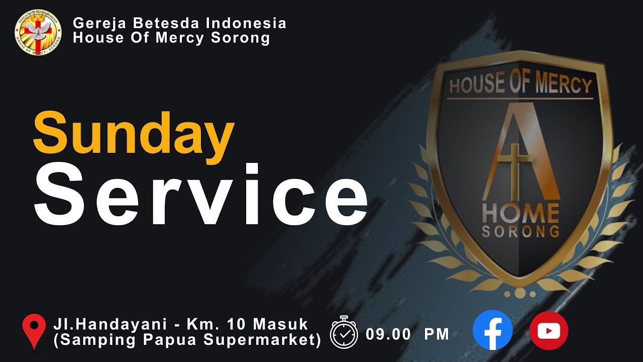 Sunday Service, 28 Desember 2025 [ Gereja Betesda Indonesia - House Of Mercy Sorong ]