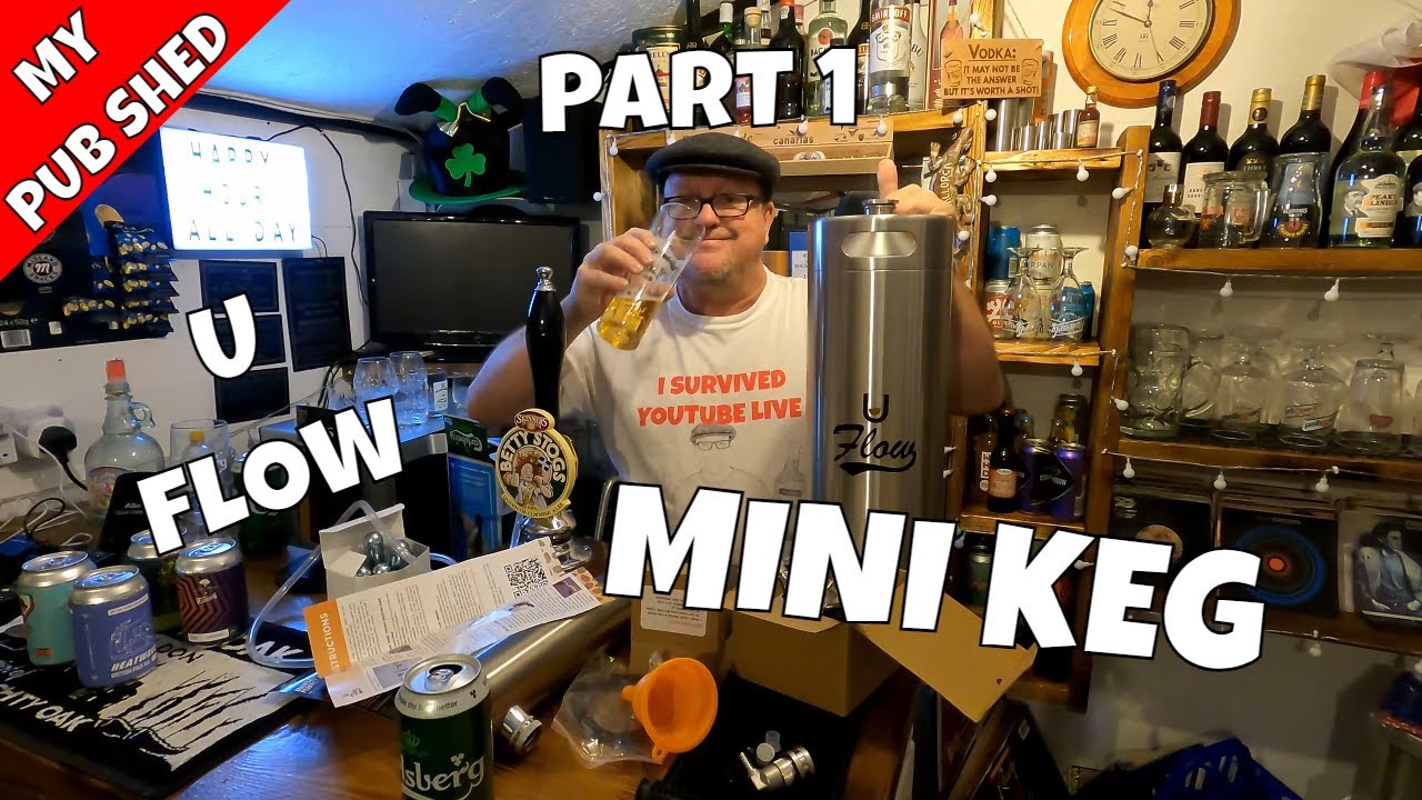 U Flow Mini Keg Home Garden Backyard Bar System - Pub Shed Gear - Unboxing - Part One @U-Flow Keg