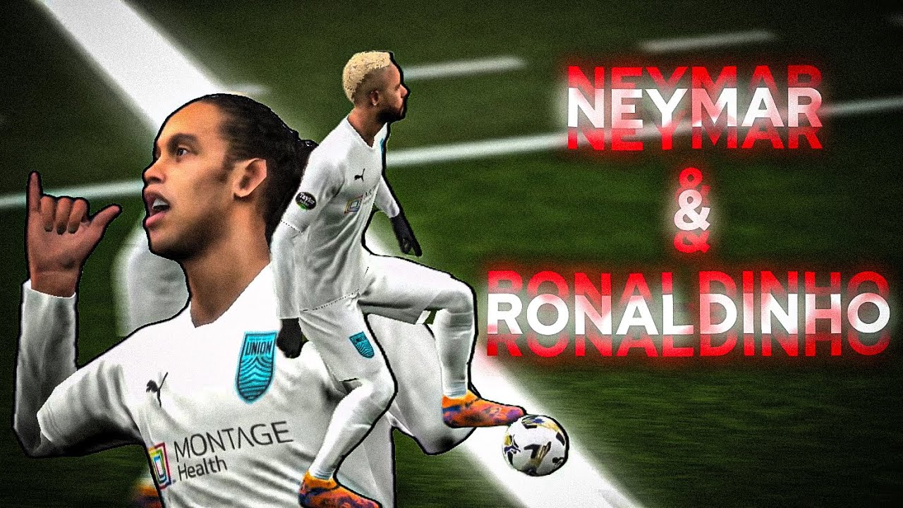 BOTEI NEYMAR LOIRO E O RONALDINHO NO MESMO TIME E OLHA NO QUE DEU KKKKKKKK