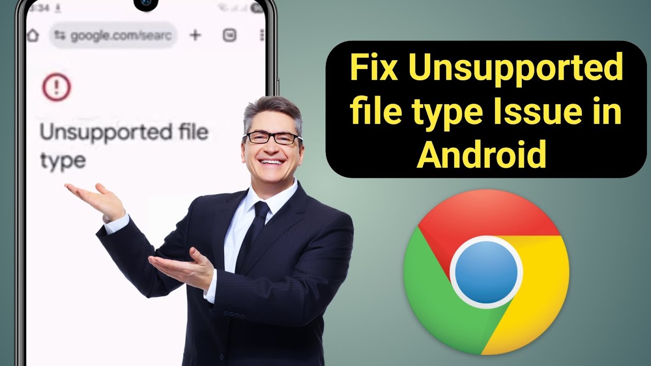 Fix Unsupported File Type Problem on Android (2025 Guide).