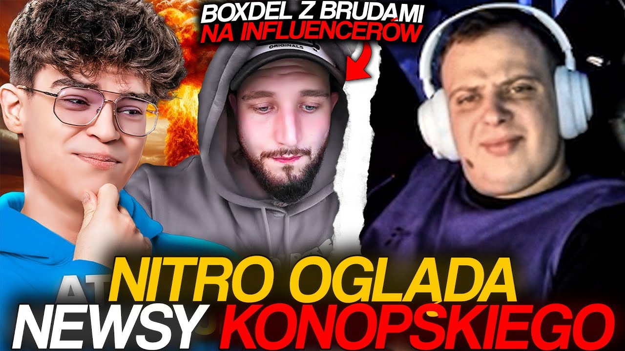 NITRO OGLĄDA NEWSY KONOPSKIEGO [BOXDEL, BUDDA, MRBEAST, AWARIA METY]