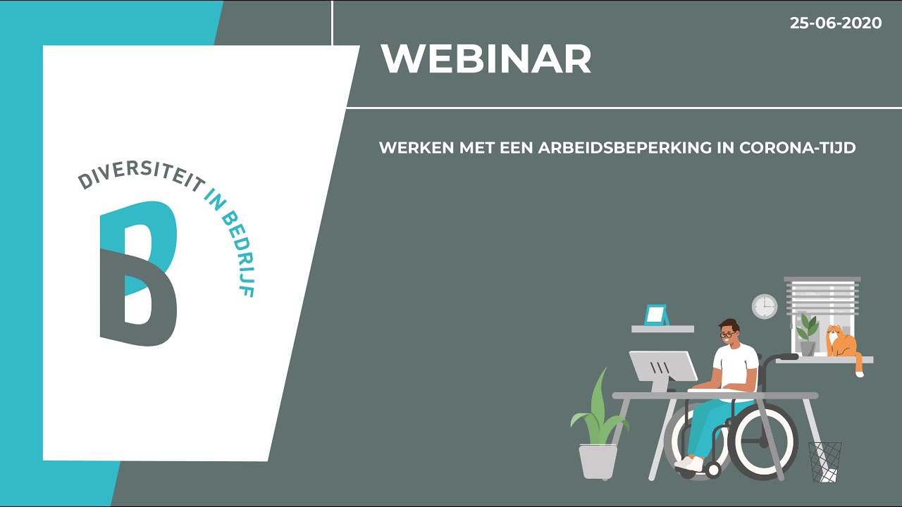 WEBINAR WERKEN MET EEN ARBEIDSBEPERKING IN CORONA-TIJD | Diversiteit in Bedrijf