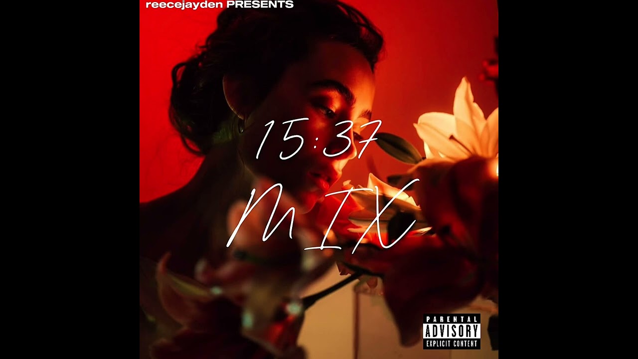 15:37 mix [_reecejayden_]