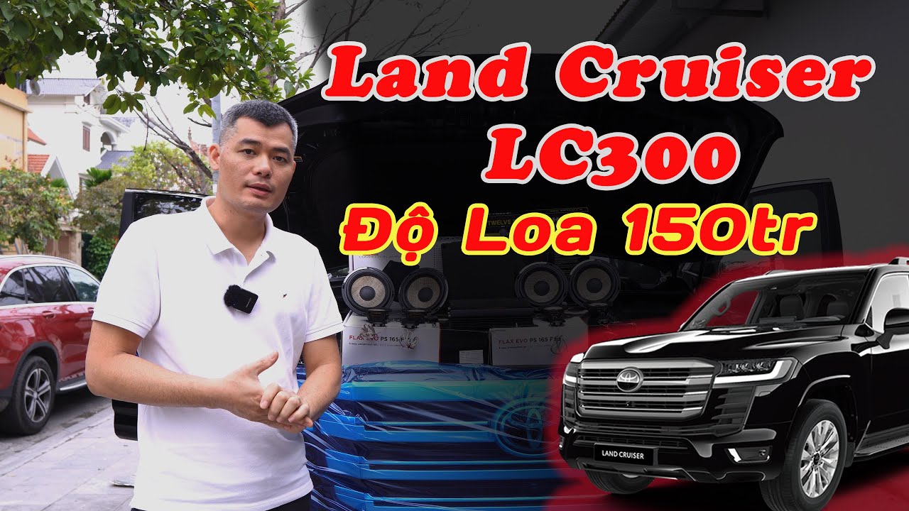 Toyota Land Cruiser LC300 Độ Loa 150tr