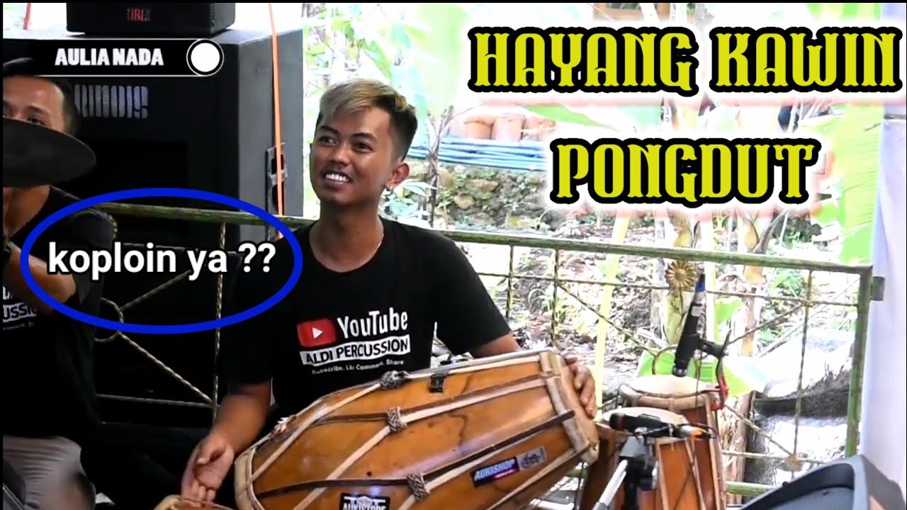 HAYANG KAWIN KOPLO PONGDUT MEDLEY PANGANTEN ANYAR