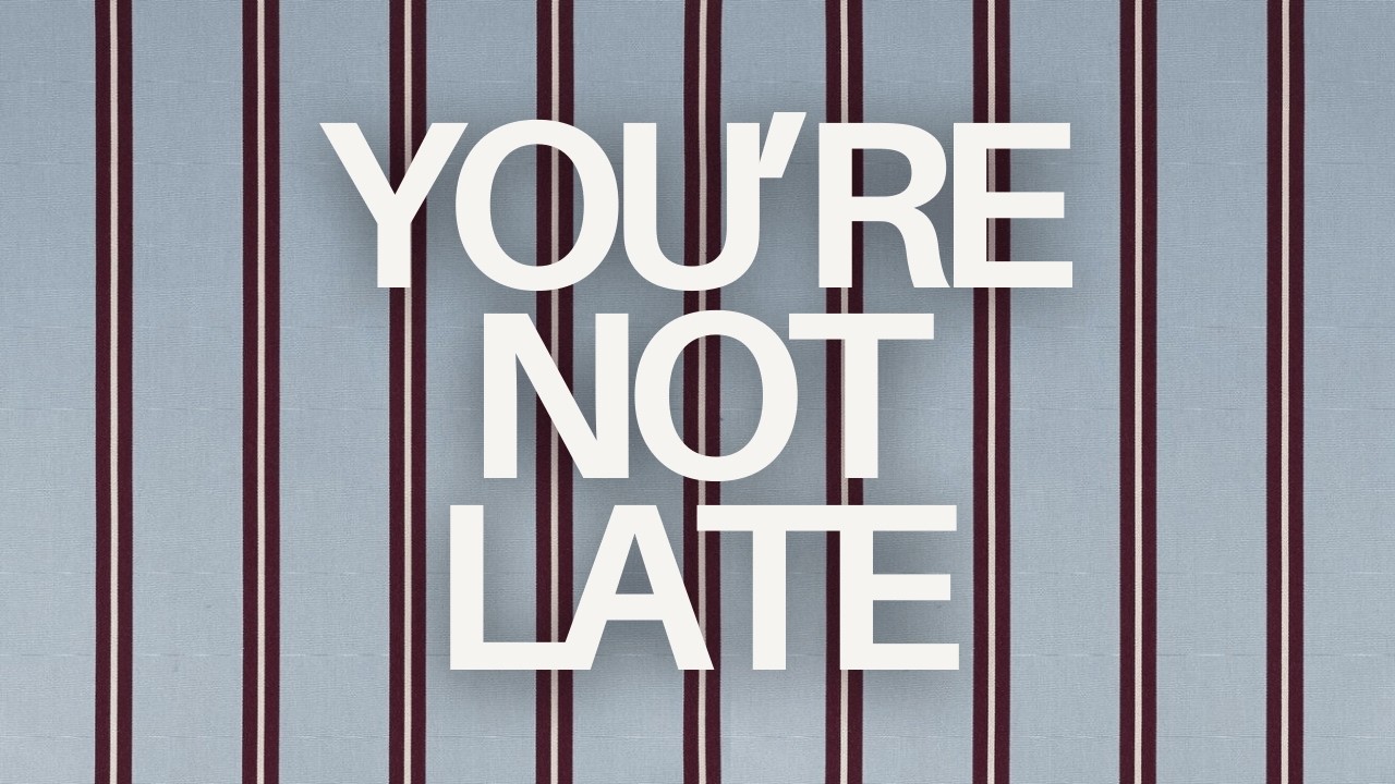 you're not late | john 4 study for those in the waiting
