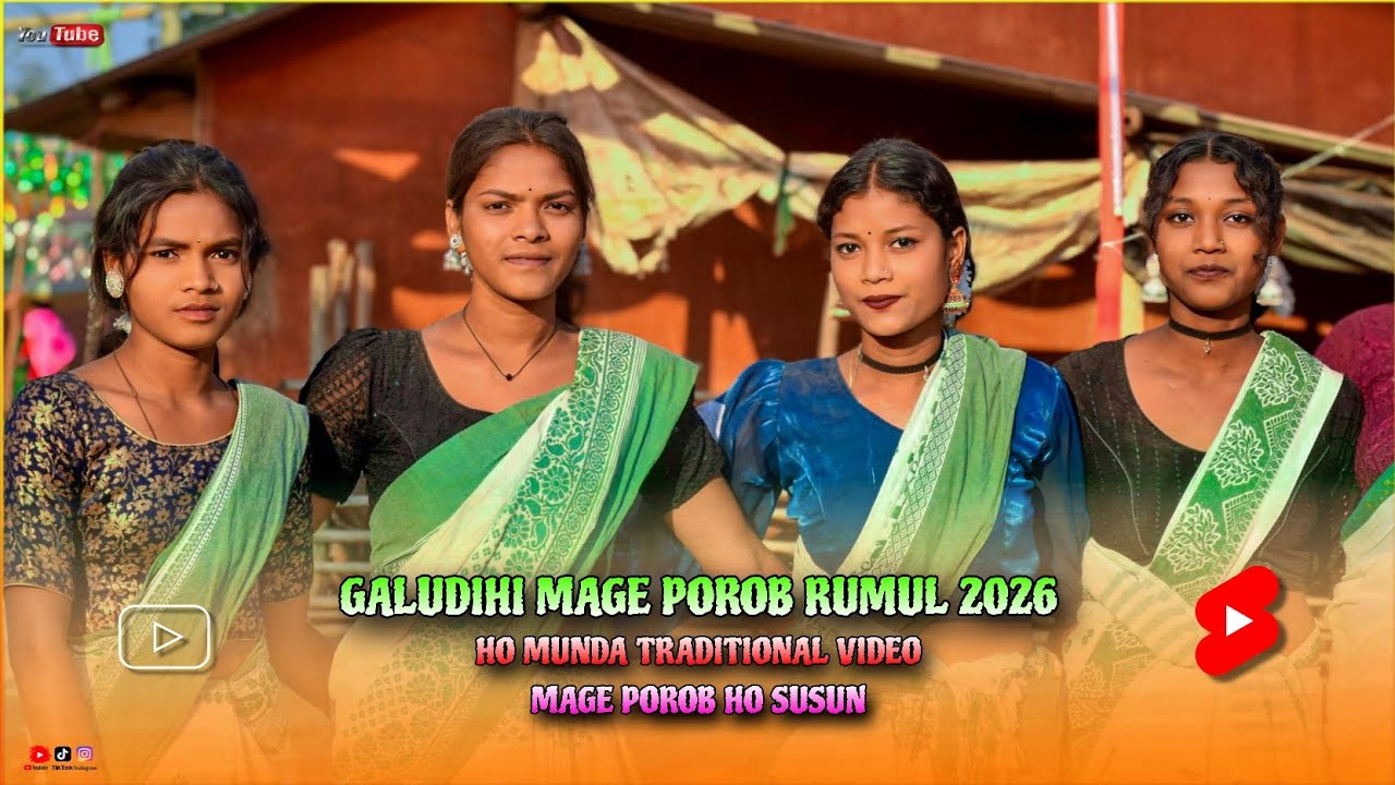 Galudihi Mage Porob Rumul 2026 || Mage Porob Video || Ho Munda Traditional Video || Mage Porob Song 