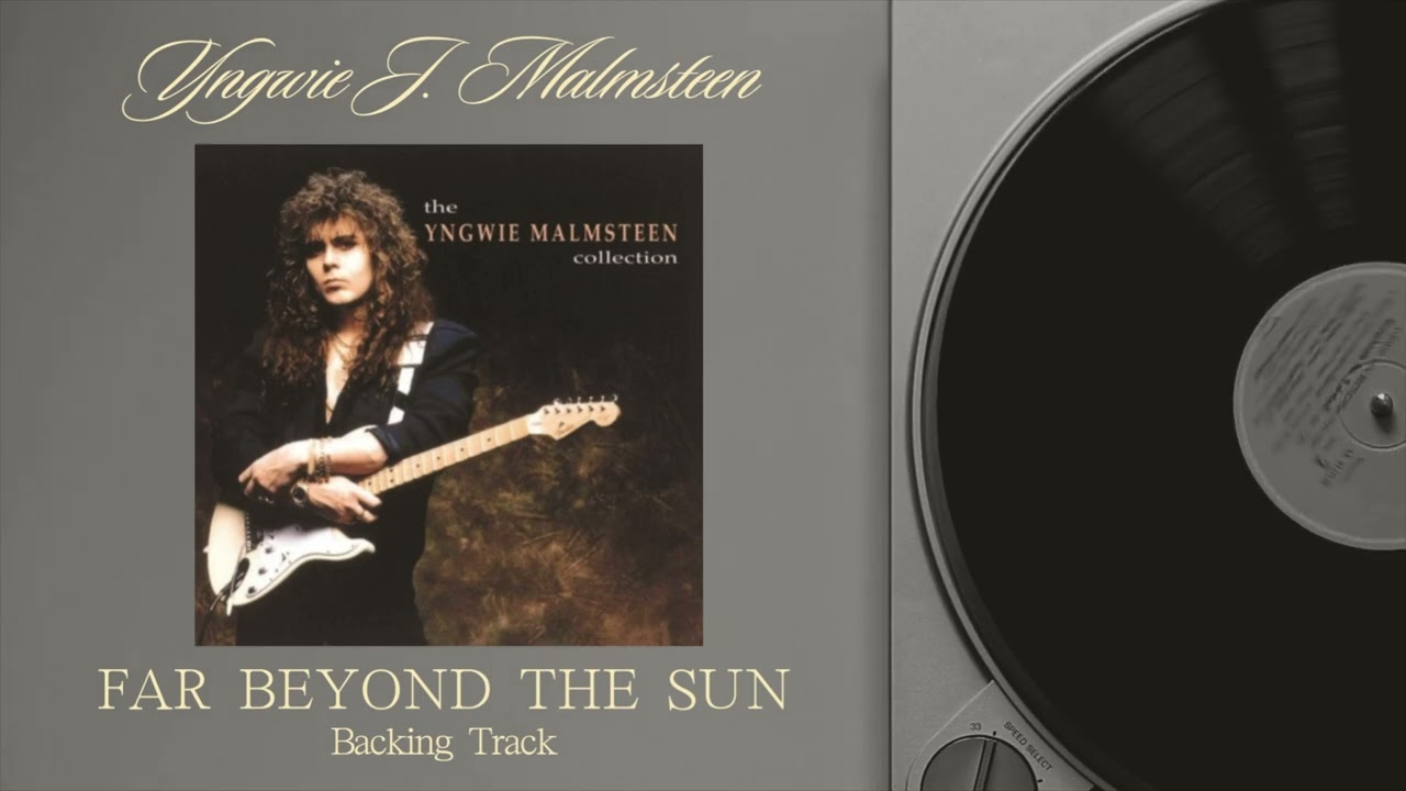 Far Beyond the Sun / Yngwie J. Malmsteen - Backing Track