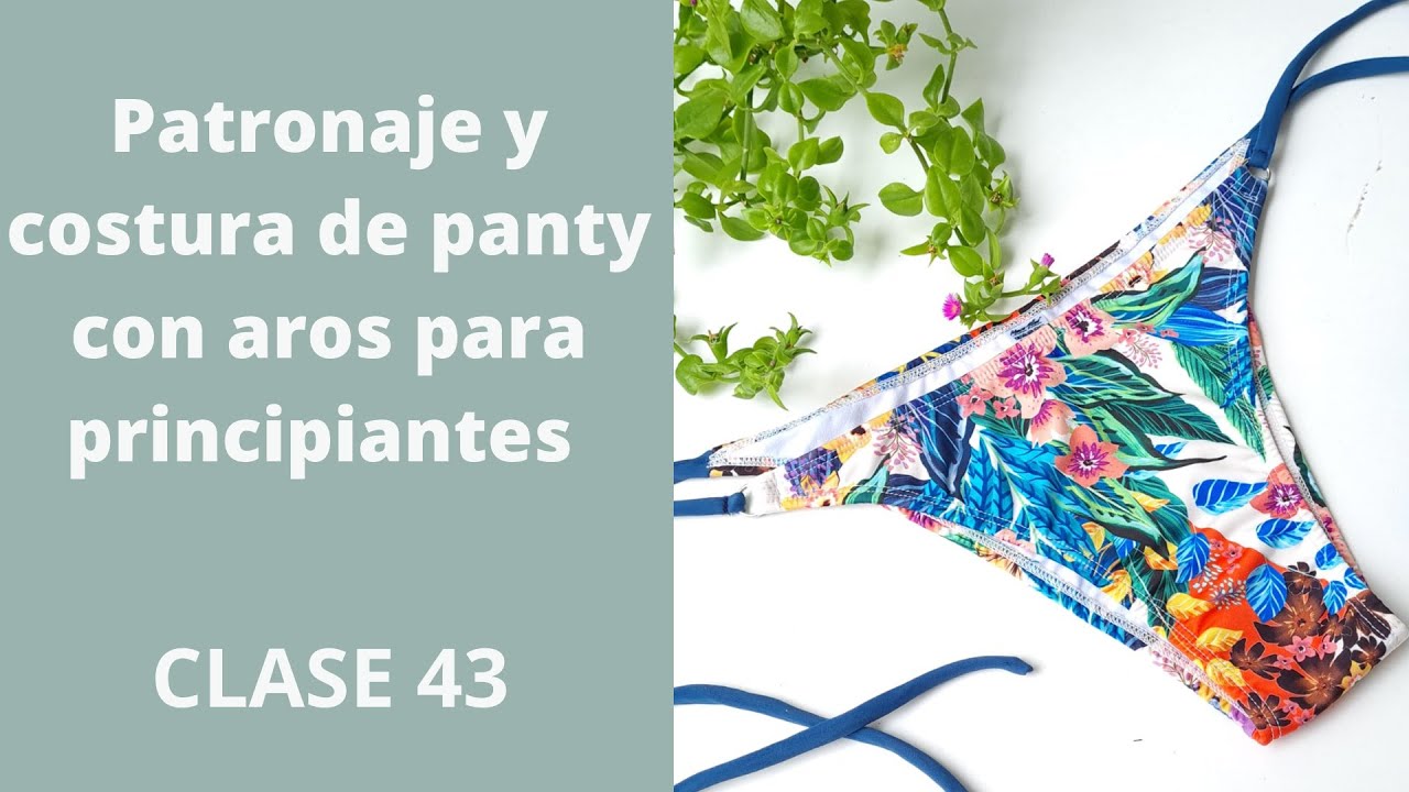 Patronaje y costura de panty con aros para principiantes . CLASE 43