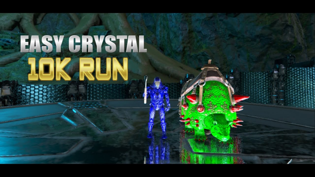 10K CRYSTAL RUN!!! Less than 10 minuts | Ark: Survival Evolved