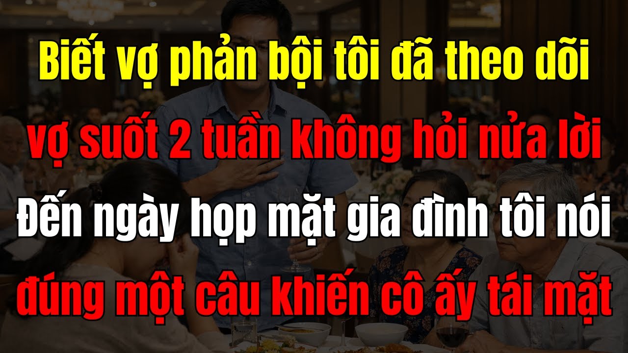 Người Chồng Im Lặng 14 Ngày Và Câu Nói Kết Liễu Cuộc Hôn Nhân Ngay Trước Hai Gia Đình