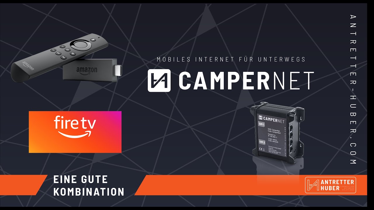 CAMPERNET - Wie nutze Ich den Fire TV Stick mit dem CAMPERNET