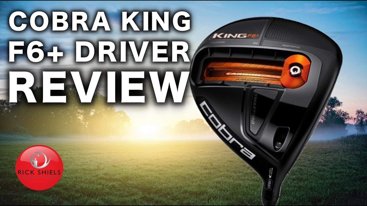 COBRA KING F6+ DRIVER REVIEW