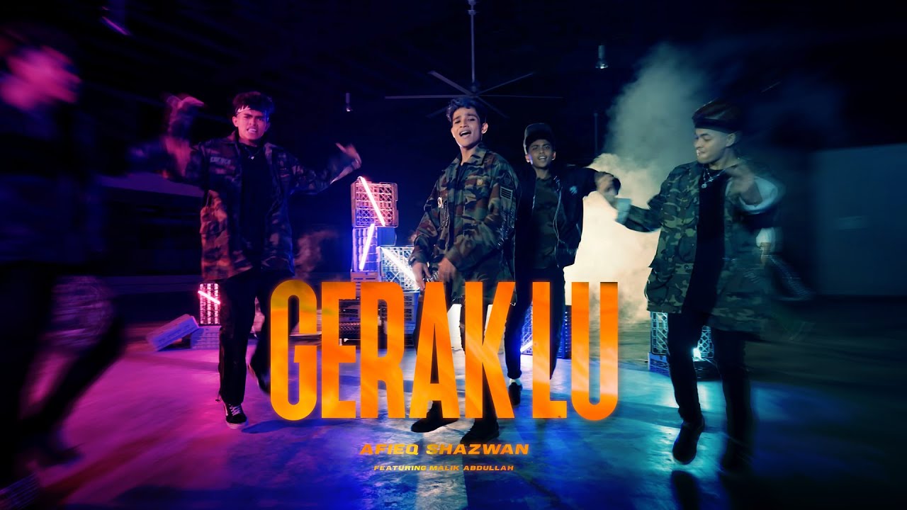 Afieq Shazwan - Gerak Lu.. (Official Music Video)