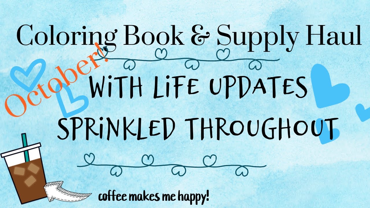 Supply & Coloring Book Haul for October I (life updates) What Did I Do to My Pencils😱