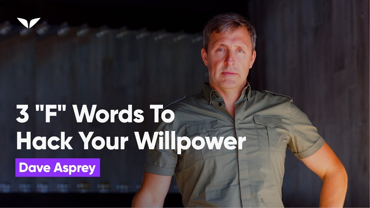 3 "F" Words to Hack your Willpower | Dave Asprey