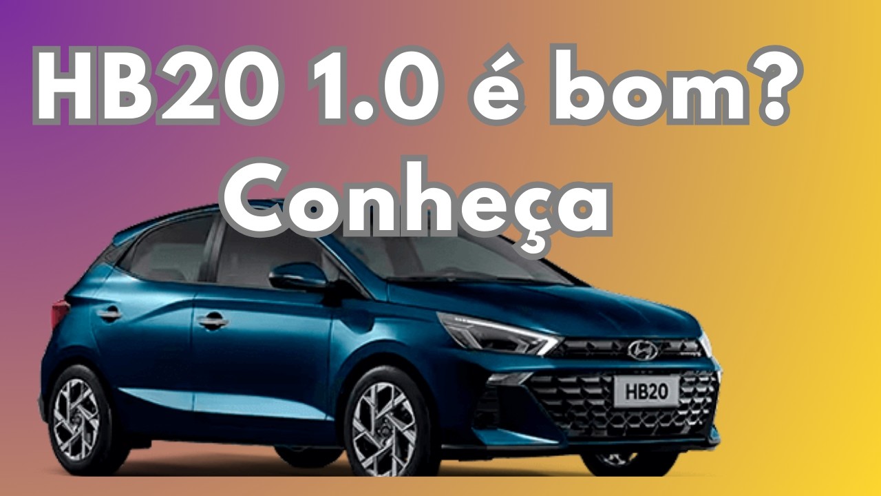 HB20 1.0 aspirado top de linha é a melhor opção? Avaliação HB20.