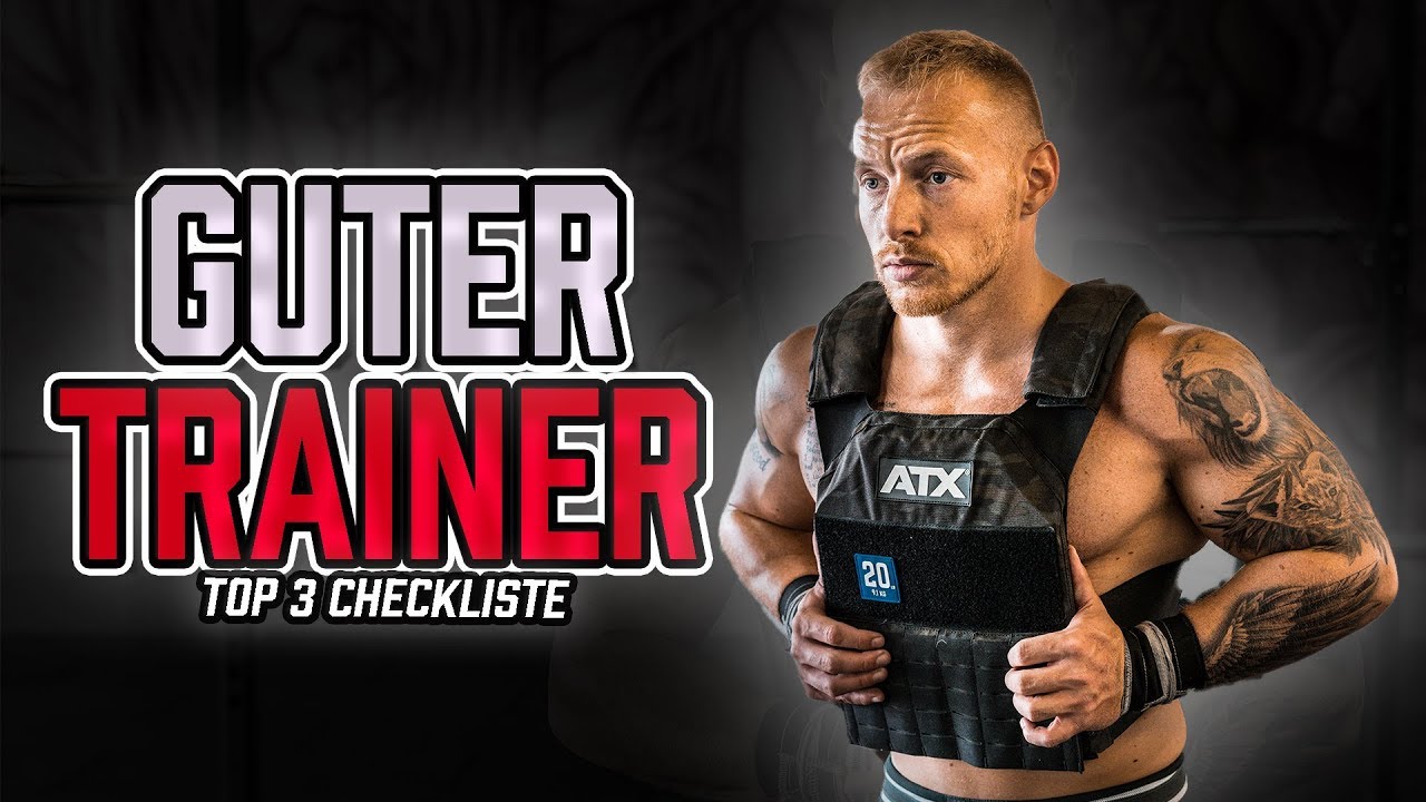 Das macht einen GUTEN TRAINER aus | TOP 3 Tipps um Fitness Trainer zu werden (Checkliste)