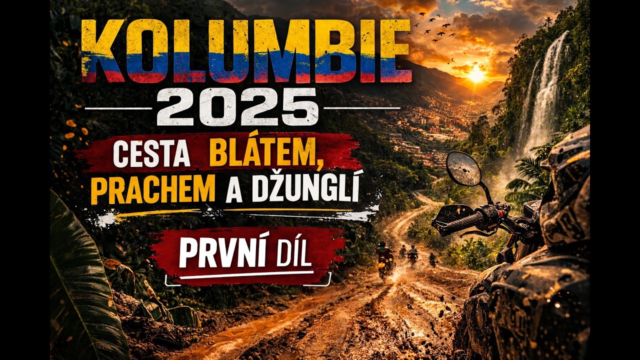 KOLUMBIE 2025 | Moto výprava plná bláta, prachu a dobrodružství
