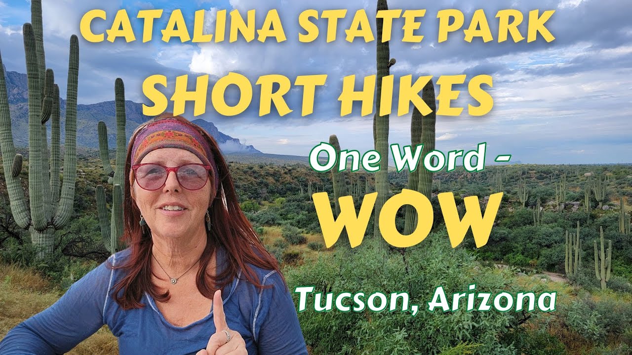 Catalina State Park Short Hikes, Five and Six Mile Hikes near Tucson, Arizona