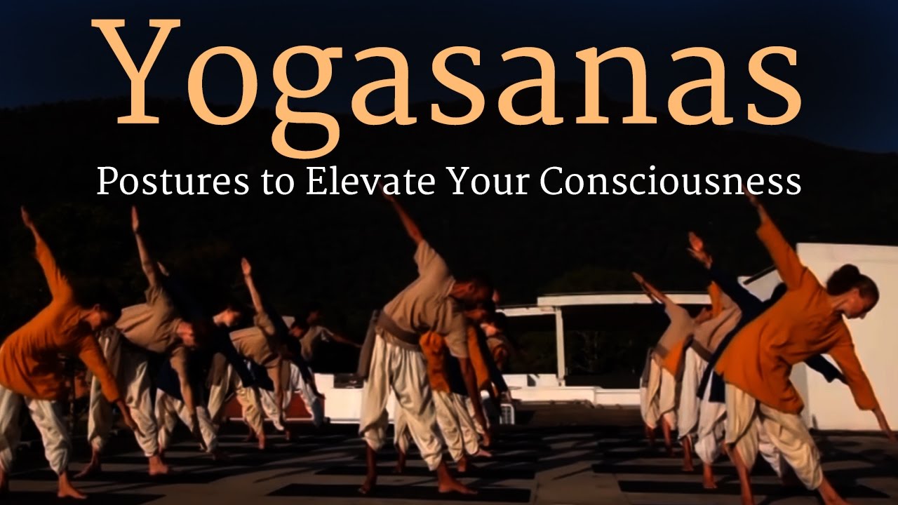 Yogasanas &ndash; Postures to Elevate Your Consciousness | Sadhguru