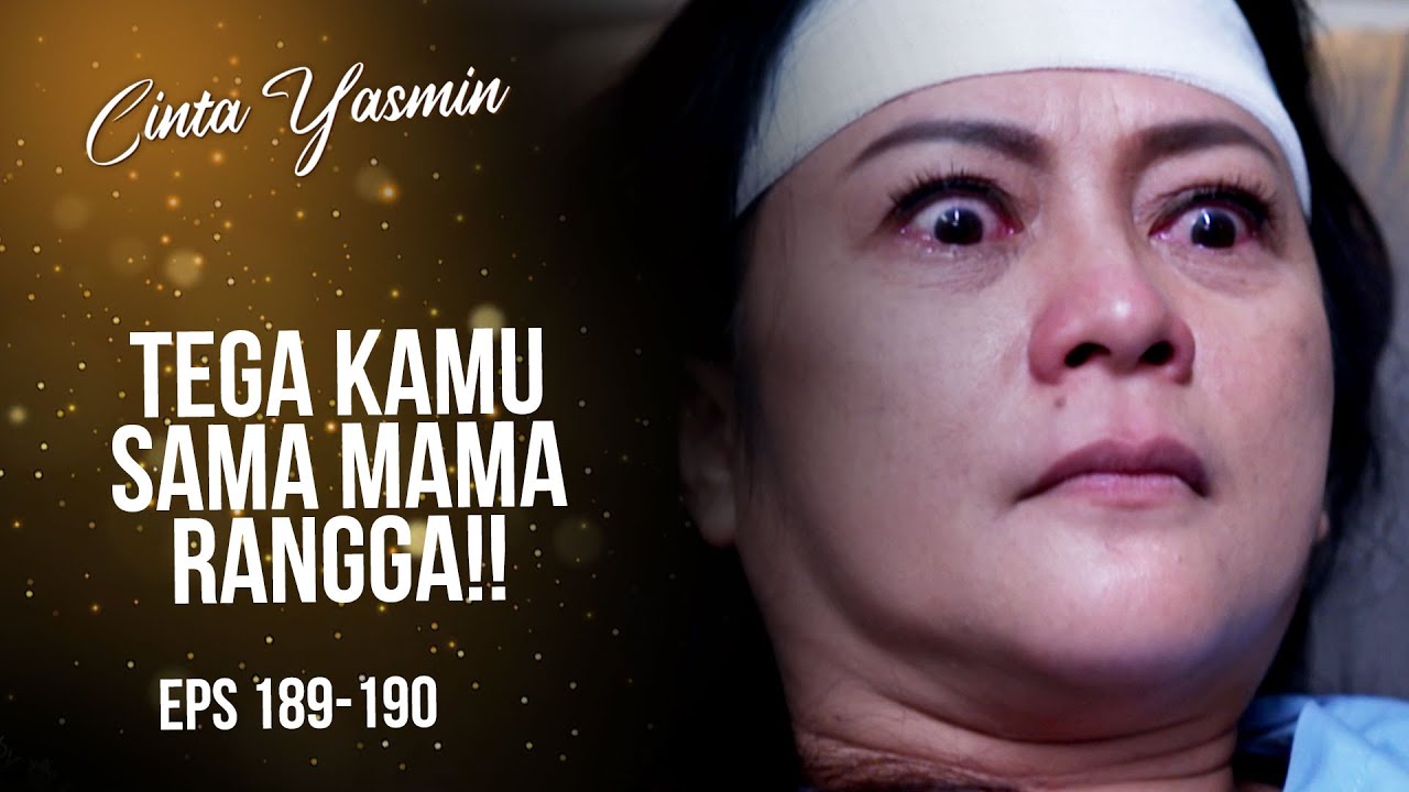 Tega Banget! Ajeng Tak Menyangka Rangga Haus Harta | CINTA YASMIN | EPS.189-190 (1/3)