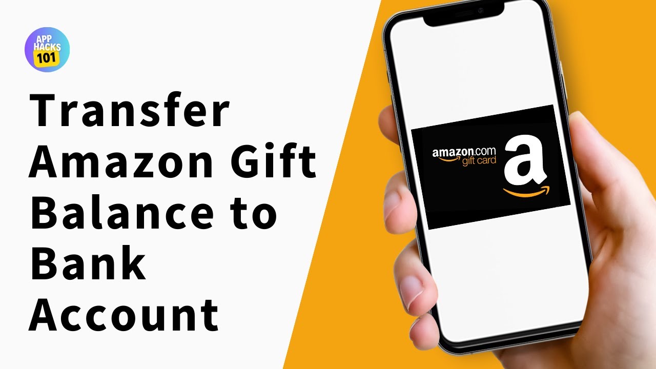 How to Transfer Amazon Gift Card Balance to Bank Account - Full Guide