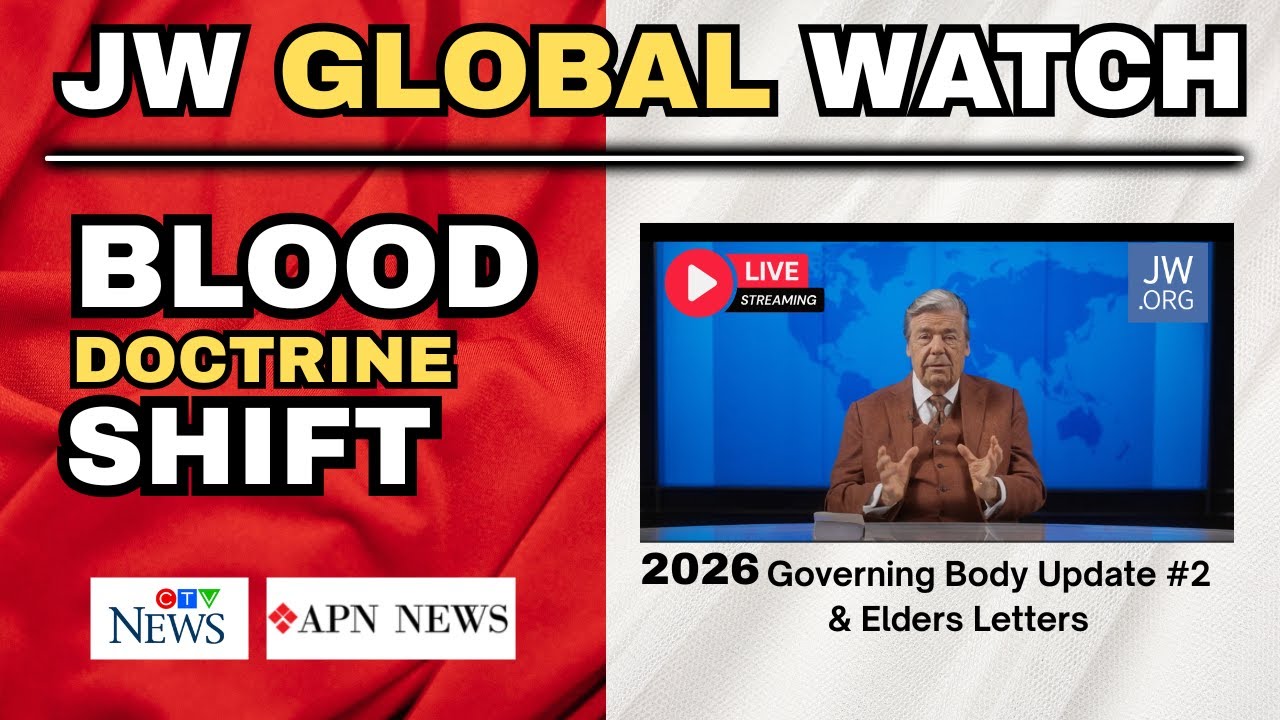 🎬 JW GLOBAL WATCH &ndash; Blood Doctrine Shift (LIVE)
