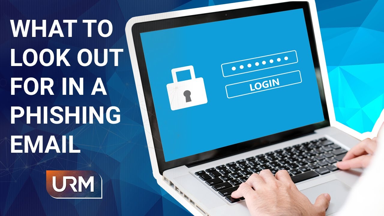 What to look out for in a phishing email