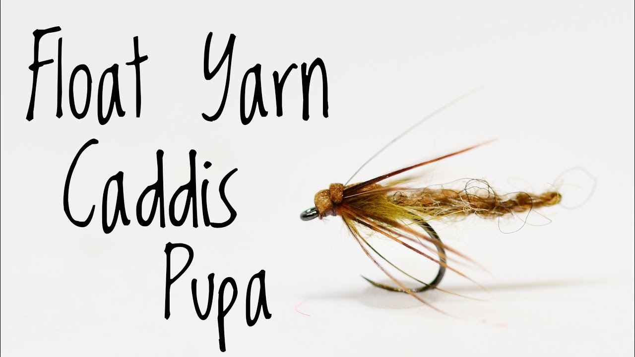 Float Yarn Caddis Pupa - Dry fly Pattern