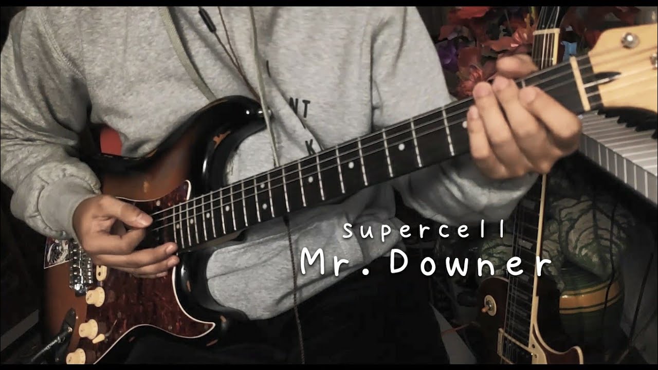 Supercell - Mr.Downer Guitar Cover