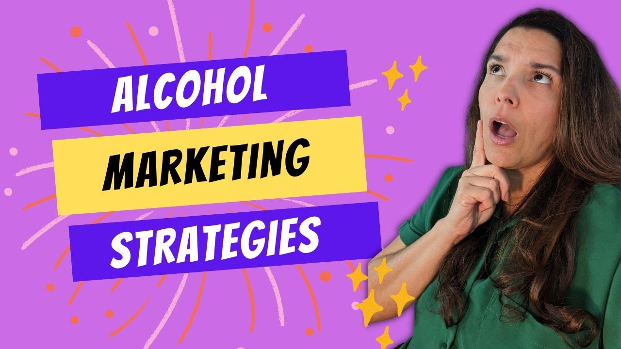 Alcohol Marketing Strategies